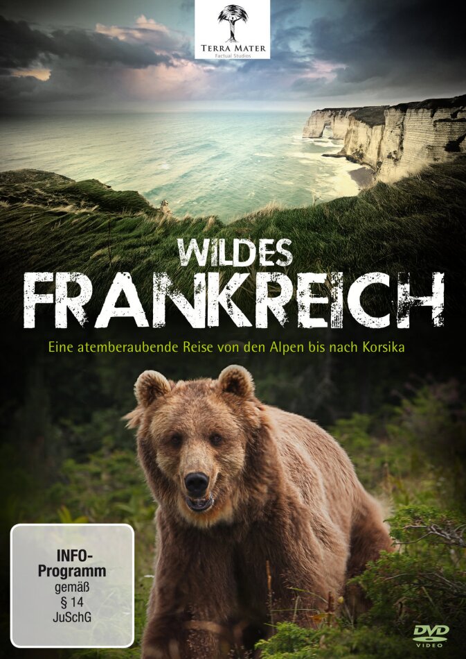 Wildes Frankreich - Le plus beau pays du monde