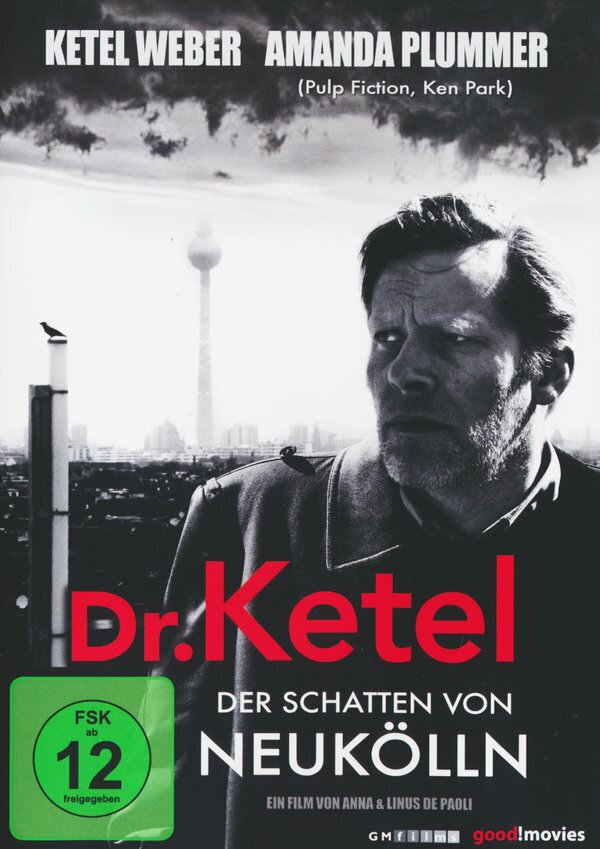 Dr. Ketel - Der Schatten von Neukölln