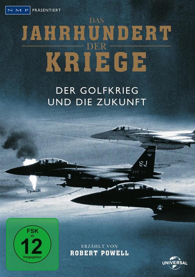 Das Jahrhundert der Kriege - Vol. 8 - Der Golfkrieg und die Zukunft