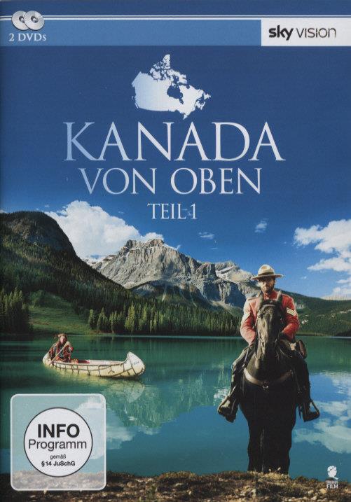 Kanada von oben - Teil 1 Sky Vision, 2 DVD