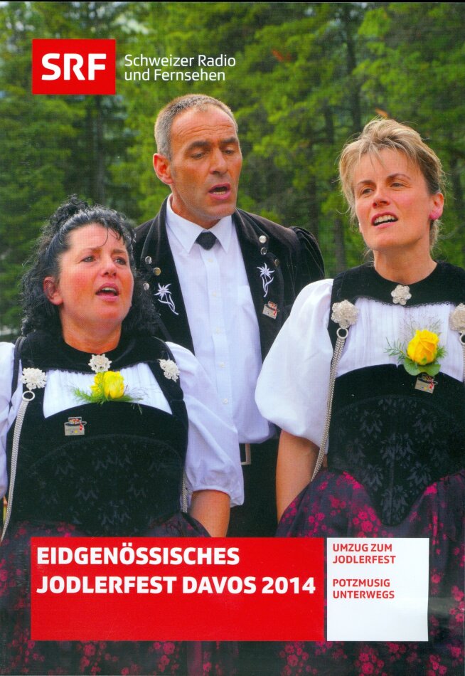 Eidgenössisches Jodlerfest Davos 2014 - SRF Dokumentation