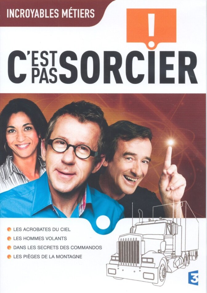 C'est pas sorcier - Incroyables métiers