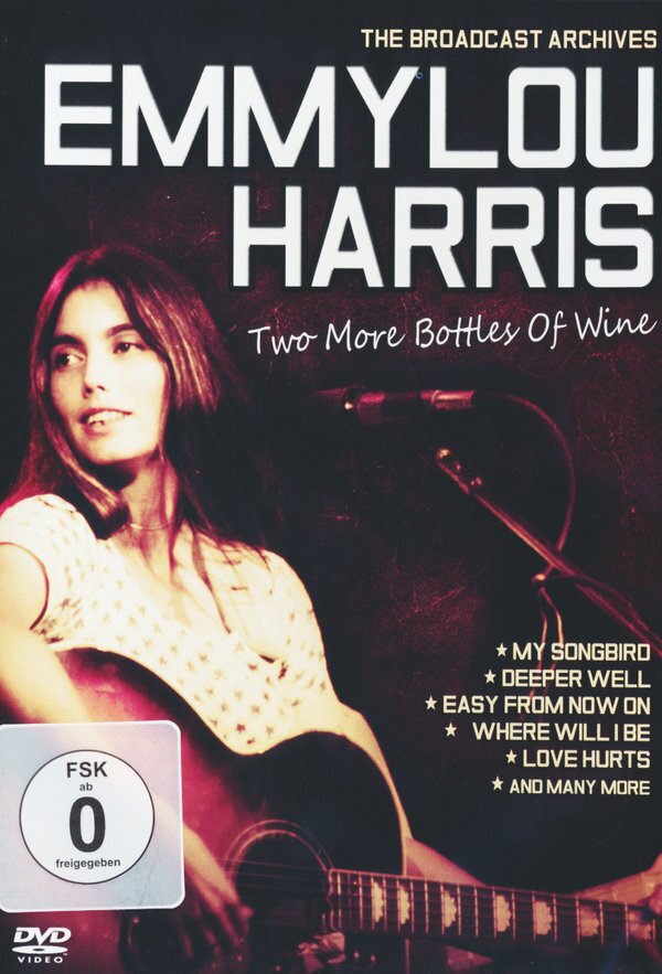 Harris Emmylou - Two more bottles of wine - The Broadcast Archives Inofficial
