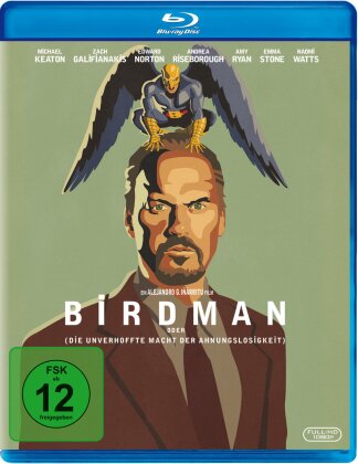 Birdman oder (Die unverhoffte Macht der Ahnungslosigkeit) (2014)