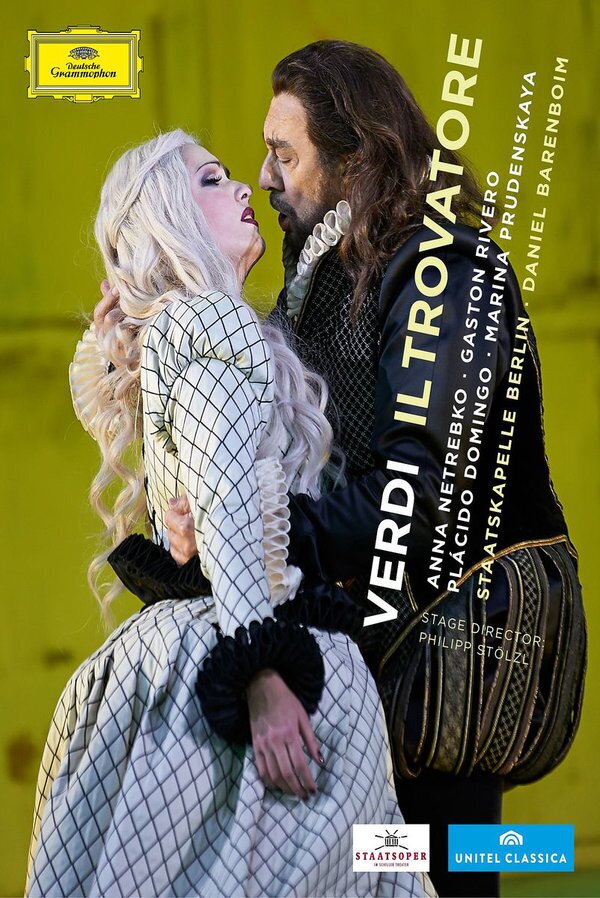 Staatskapelle Berlin, Daniel Barenboim & Anna Netrebko - Verdi - Il Trovatore Deutsche Grammophon, Unitel Classica