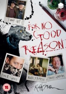 For No Good Reason (2012)