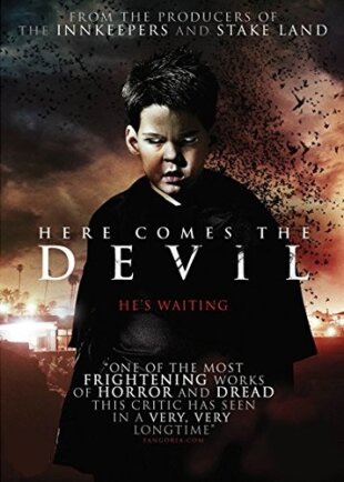 Here comes the devil - Ahí va el diablo (2012)