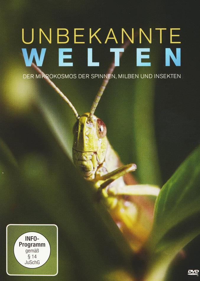 Unbekannte Welten - Der Mikrokosmos der Spinnen, Milben und Insekten