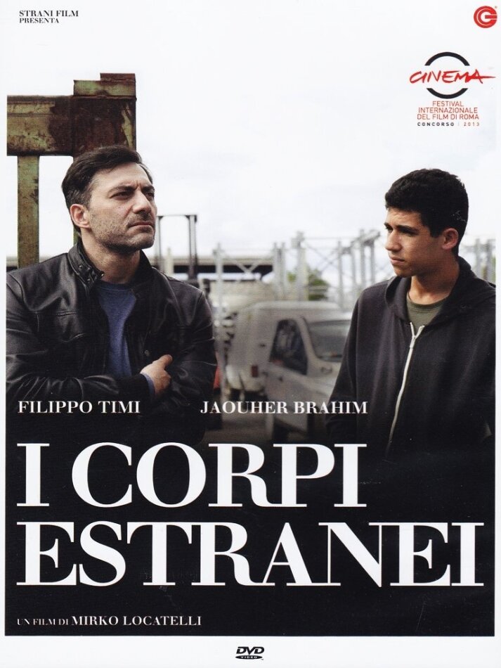 I corpi estranei (2013)
