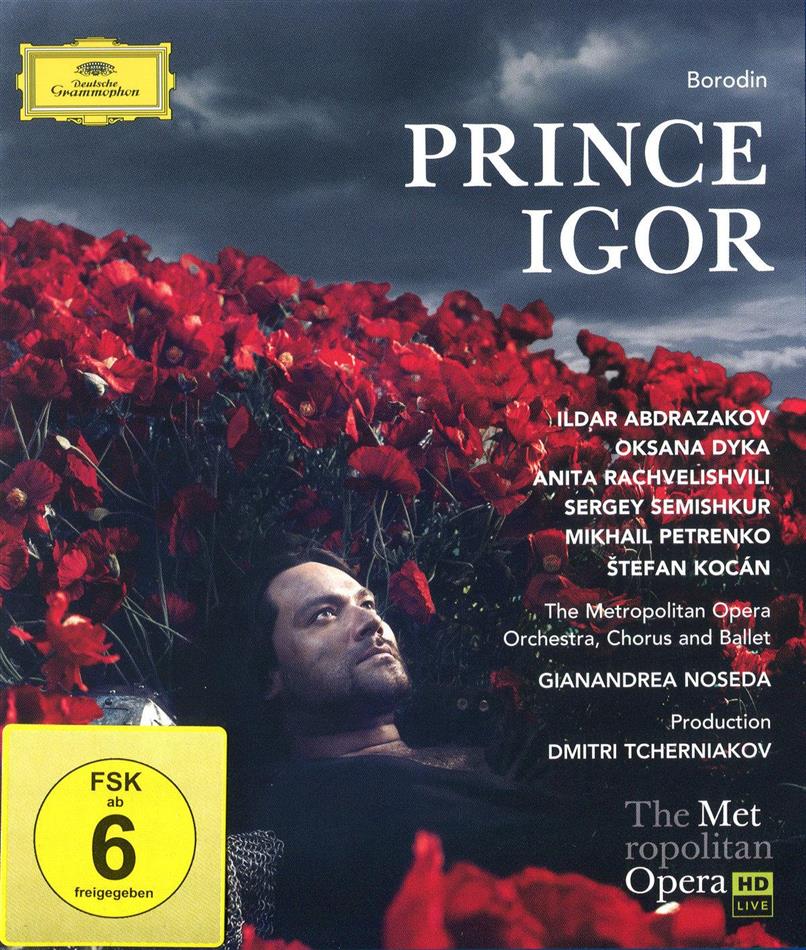 Metropolitan Opera Orchestra, Gianandrea Noseda & Ildar Abdrazakov - Borodin - Prince Igor Deutsche Grammophon