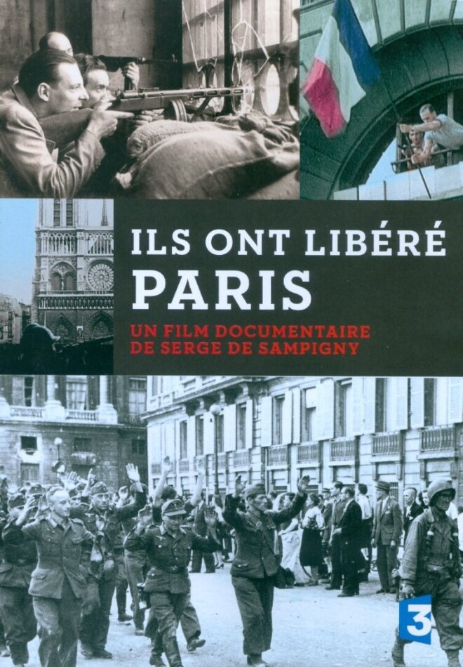 Ils ont libéré Paris (2014)