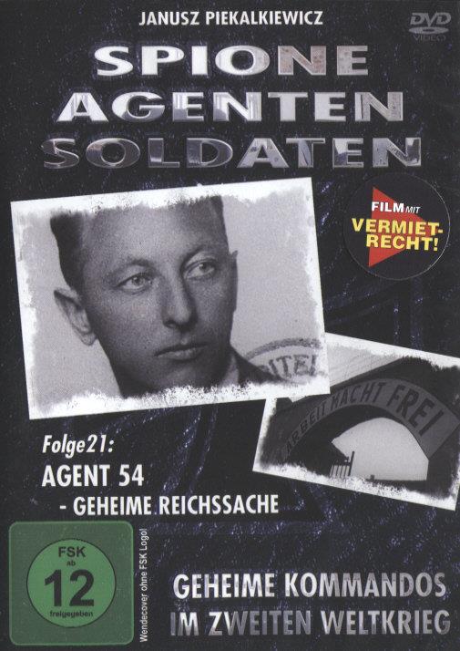 Spione, Agenten, Soldaten - Agent 54 - Geheime Reichssache