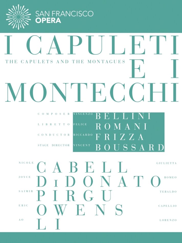 San Francisco Opera Orchestra, Riccardo Frizza & Joyce DiDonato - Bellini - I Capuleti e i Montecchi Euro Arts, 2 DVDs