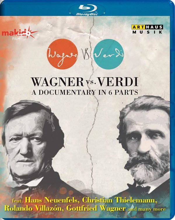 Wagner Vs Verdi - A documentary in 6 parts Arthaus Musik