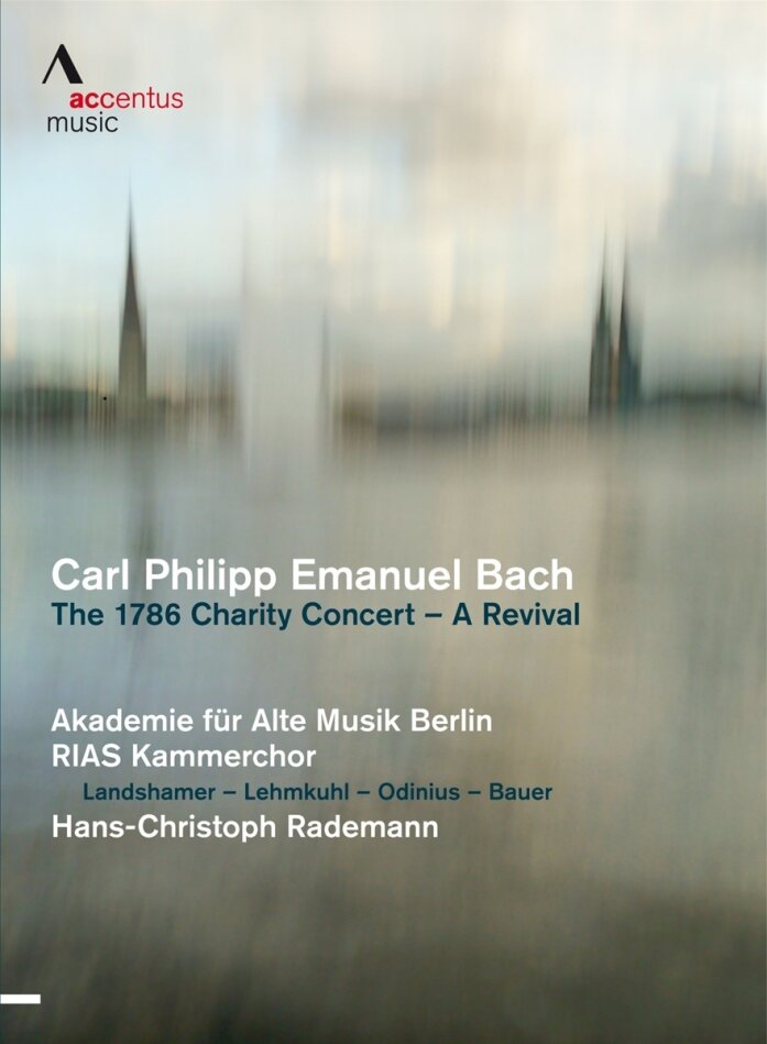 Akademie für Alte Musik Berlin Akamus, Hans-Christoph Rademann & Christina Landshamer - Bach - The 1786 Charity Concert - A Revival Accentus Music