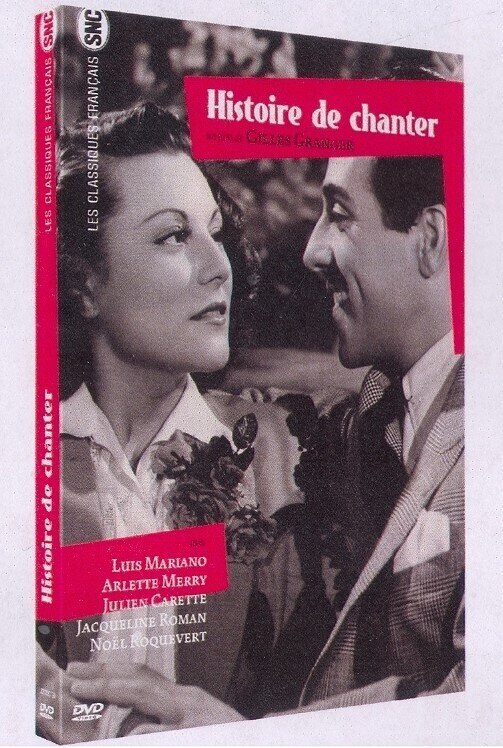 Histoire de chanter (1947) Les classiques français SNC