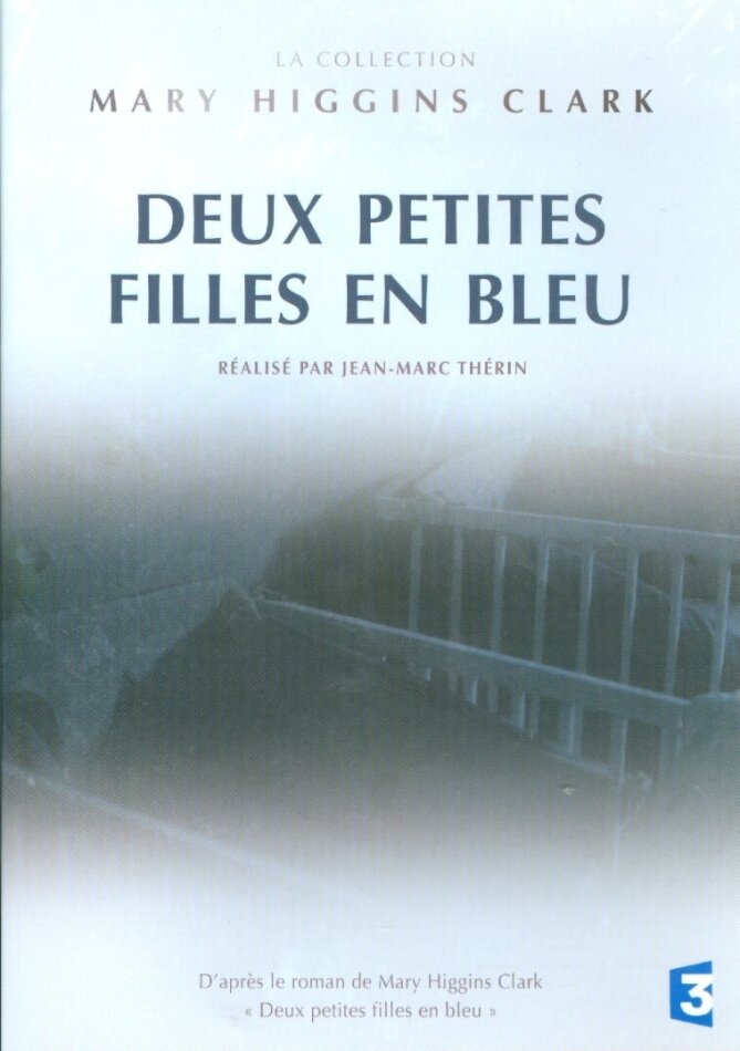 Deux petites filles en bleu - (La Collection Mary Higgins Clark) (2014)