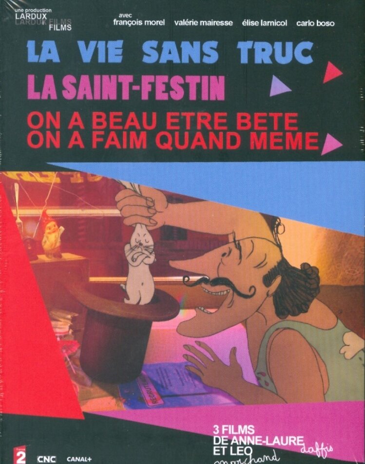 La vie sans truc / La Saint-festin / On a beau etre bete on a faim quand meme