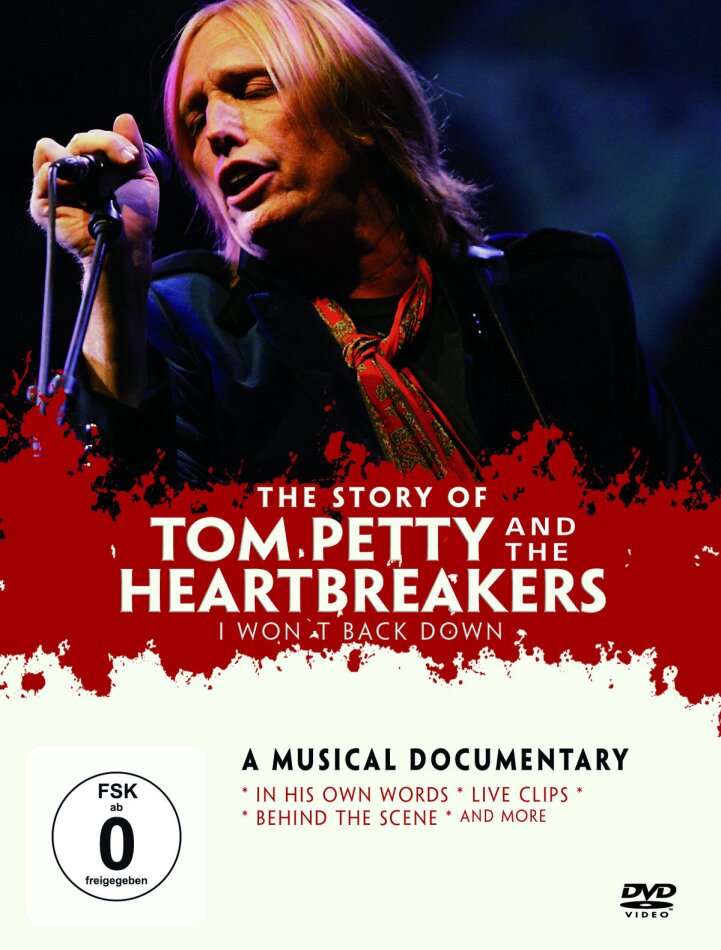 Tom Petty And The Heartbreakers - I Won't Back Down - A Musical Documentary Inofficial