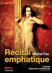Récital emphatique (2011)