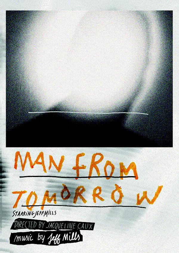 Jeff Mills - Man from tomorrow Digibook, DVD + CD