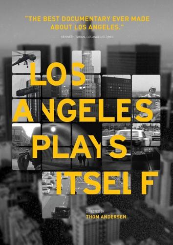 Los Angeles Plays Itself (2003)