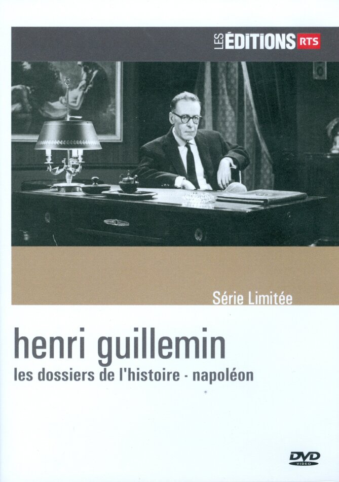 Henri Guillemin - Les dossiers de l'histoire - Napoléon - Vol. 1 Les Éditions RTS