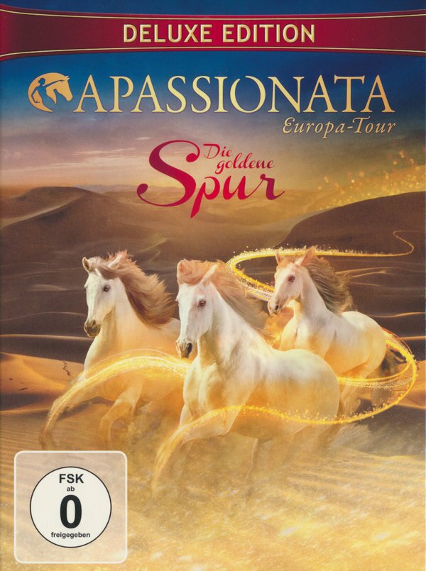 Apassionata - Die goldene Spur - Europa Tour Édition Deluxe, 2 DVD