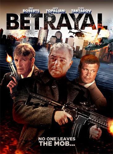 Betrayal (2013)