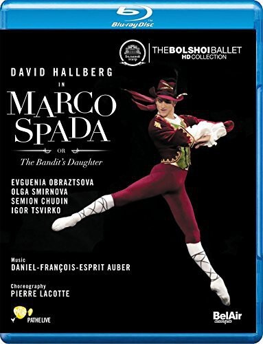 Bolshoi Ballet & Orchestra, Alexey Bogorad & David Hallberg - Auber - Marco Spada Bel Air Classique