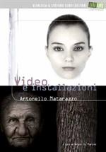 Antonello Matarazzo - Video e Istallazioni