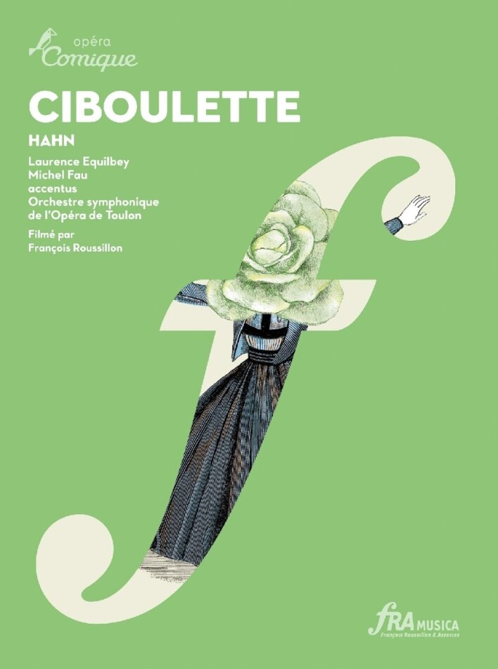 Orchestre Opéra De Toulon & Accentus, Laurence Equilbey, … - Hahn - Ciboulette 2 DVDs