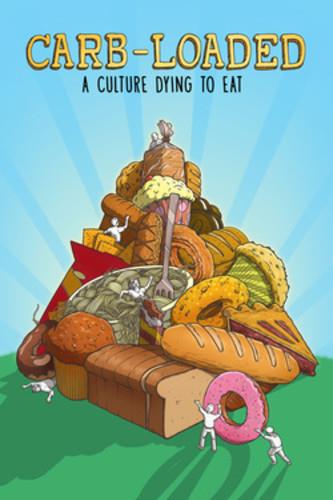 Carb-Loaded: A Culture Dying to Eat