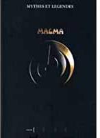 Magma - Mythes & Legendes - Vol. 1