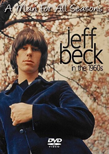 Jeff Beck - A Man for All Seasons: In the 1960s Inofficial