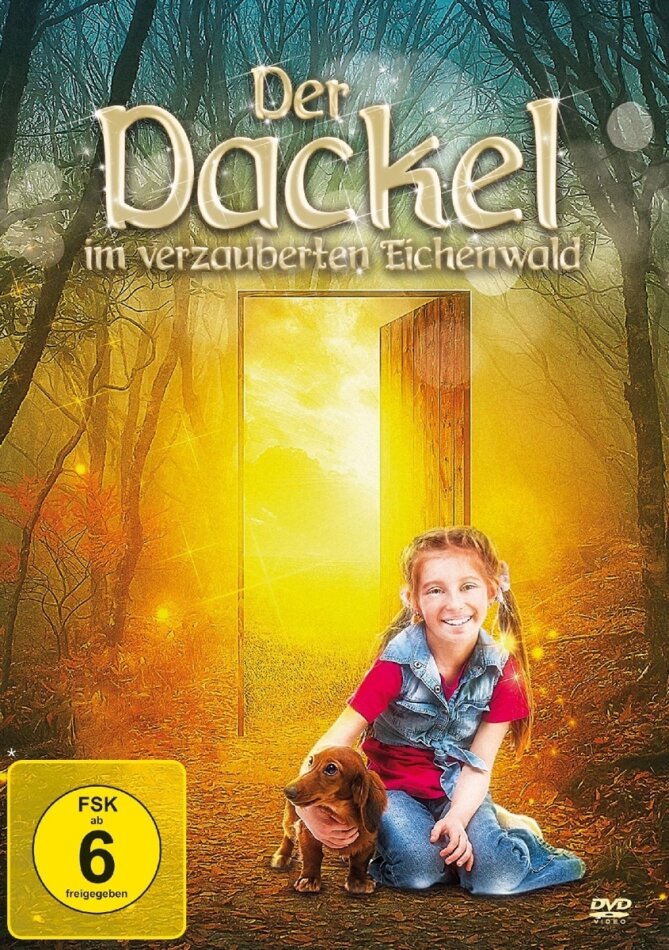 Der Dackel im verzauberten Eichenwald