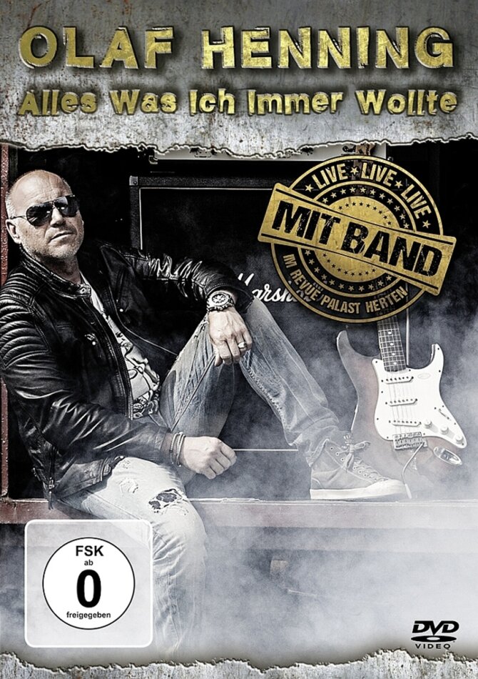 Olaf Henning - Alles was ich immer wollte - Live