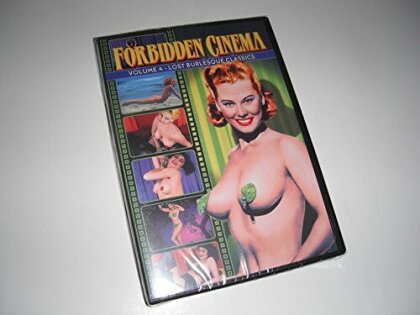 Forbidden Cinema - Vol. 4: Lost Burlesque Classics (s/w)
