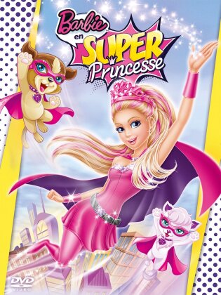 Barbie en super princesse (2014)