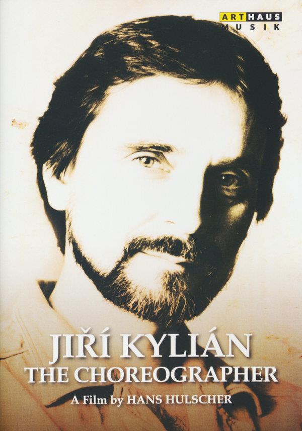 Jirí Kylián - The Choreographer