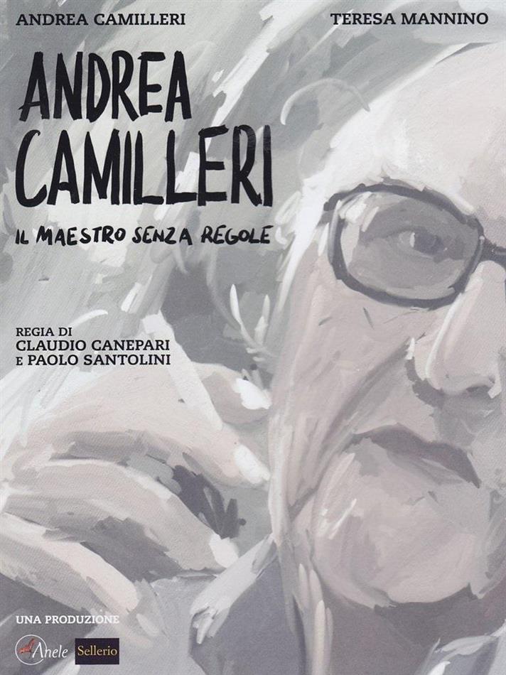 Andrea Camilleri - Il maestro senza regole (2014)