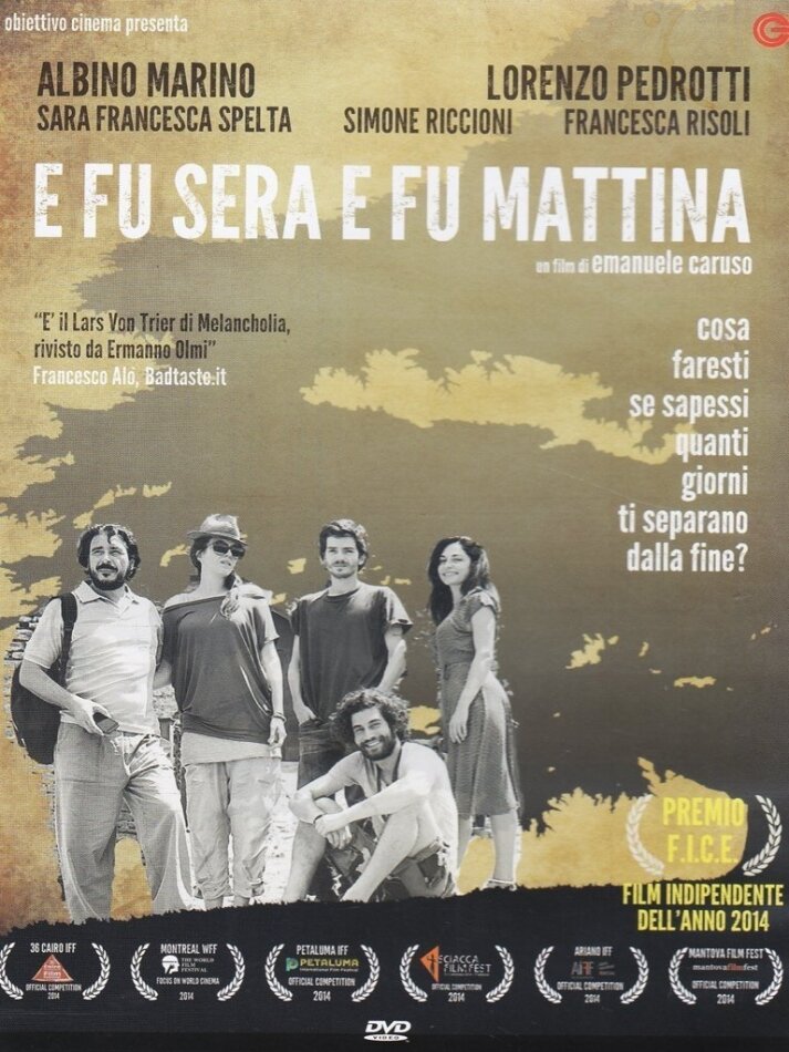 E fu sera e fu mattina (2014)