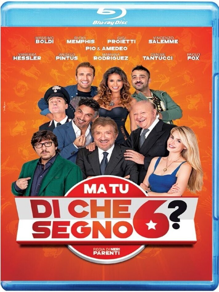Ma tu di che segno 6? (2014)