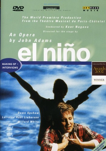 Deutsches Symphonie-Orchester Berlin, Kent Nagano & Dawn Upshaw - Adams - El Nino Arthaus Musik