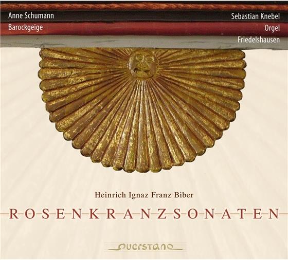 Heinrich Ignaz Franz von Biber (1644-1704), Dietrich Buxtehude (1637-1707), Anne Schumann & Sebastian Knebel - Rosenkranzsonaten I