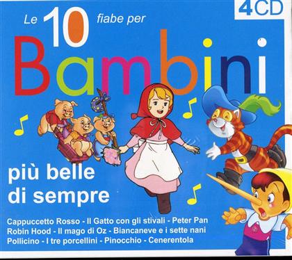 Le 10 Fiabe Per Bambini - Pi&ugrave; Belle Di Sempre (4 CD)