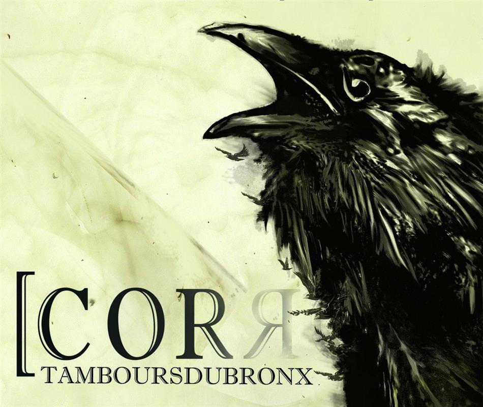 Les Tambours Du Bronx - Corros
