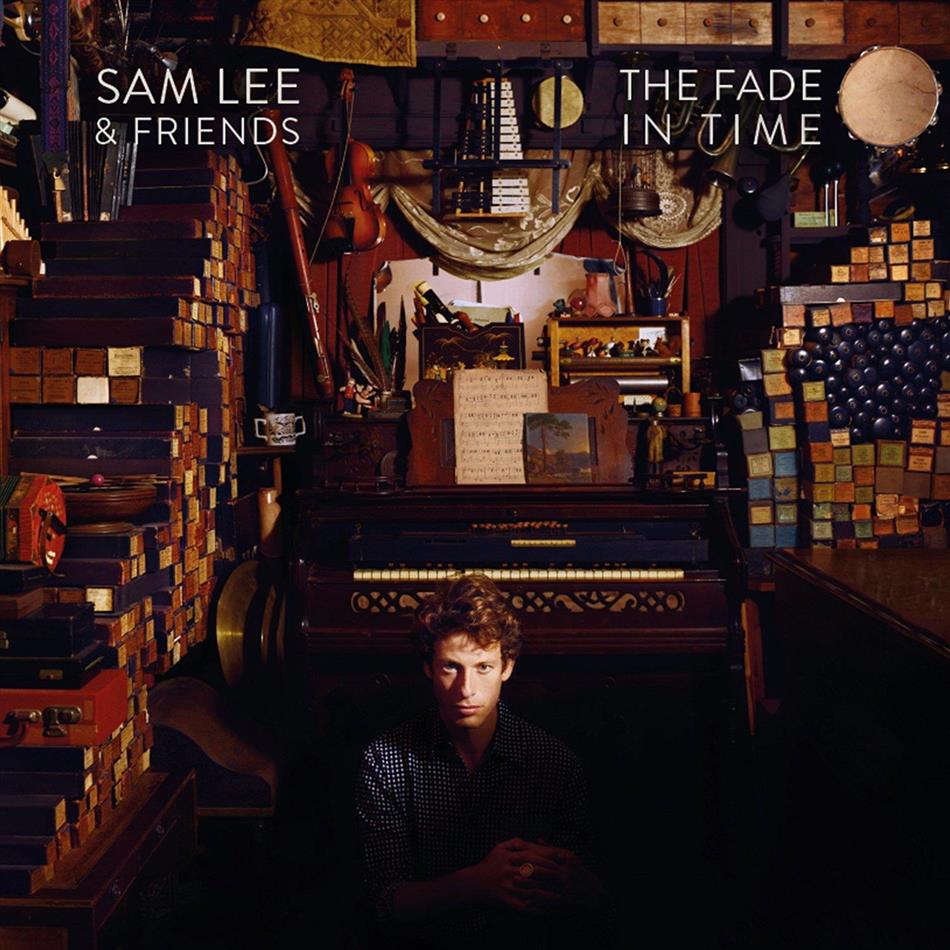 Sam Lee & Friends - Fade In Time LP
