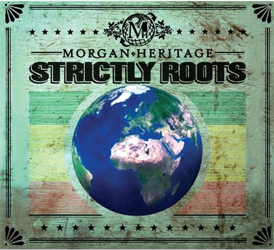 Morgan Heritage - Strictly Roots