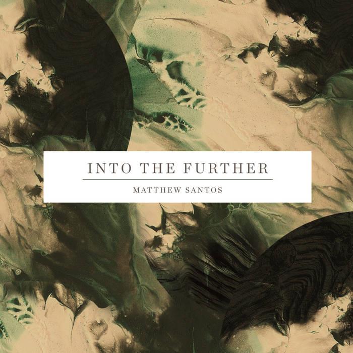 Matthew Santos - Into The Futher